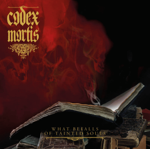Codex Mortis : What Befalls of Tainted Souls